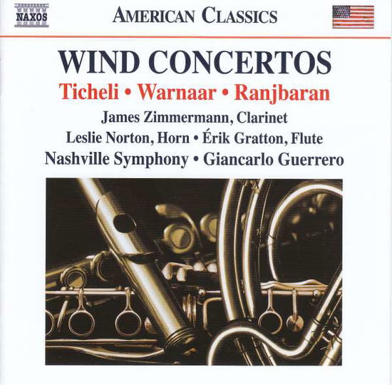 Frank Ticheli / Brad Warnaar / Behzad Ranjbaran: Wind Concertos - Nashville So / Guerrero - Música - NAXOS - 0636943981825 - 16 de febrero de 2018