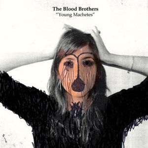 Cover for Blood Brothers · Young Machetes (CD) (2006)