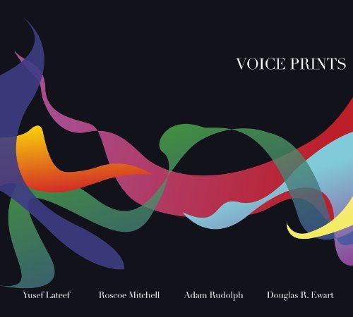 Cover for Mitchell,roscoe / Lateef,yusef / Rudolph,adam · Voice Prints (CD) (2013)