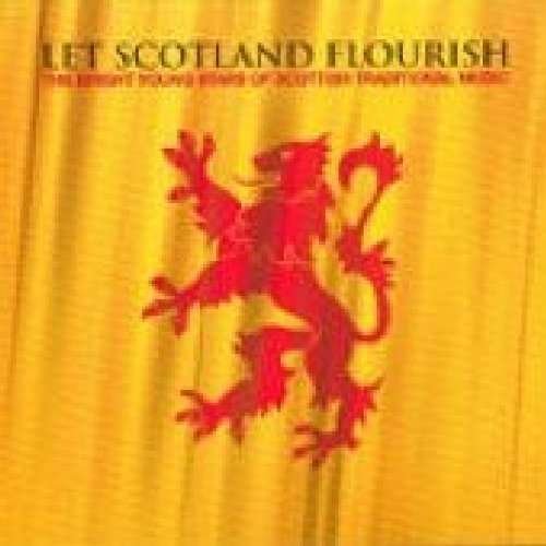 Let Scotland Flouris - Div. Skotske ""bright Young Stars"" - Muziek - STV - 0640891171825 - 15 juni 2003