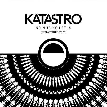 No Mud No Lotus - Katastro - Music - KTSO - 0642973547825 - November 4, 2016