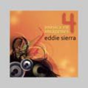 Musica en Imagenes 4 - Eddie Sierra - Music - DBN - 0656291055825 - December 16, 2009