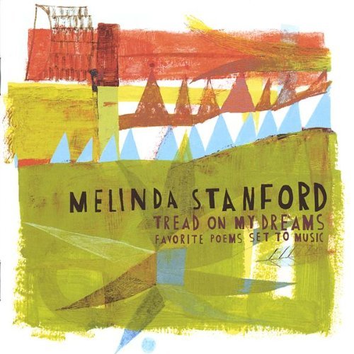 Tread on My Dreams - Melinda Stanford - Musikk - CD Baby - 0656605892825 - 7. juni 2005