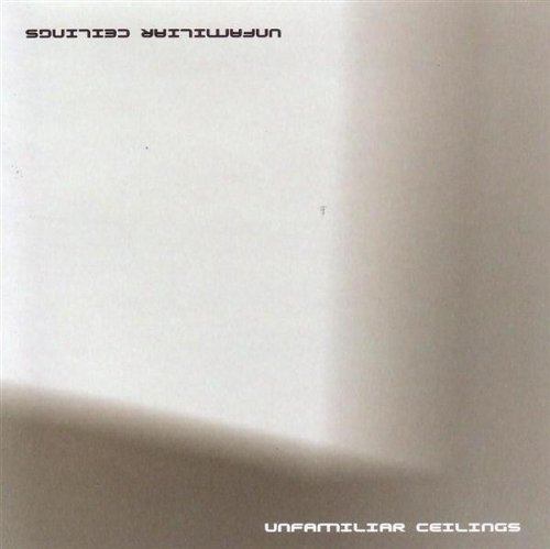 Cover for Unfamiliar Ceilings / Various (CD) (2006)