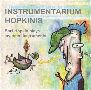 Cover for Bart Hopkin · Instrumentarium Hopkinis (CD) (2002)