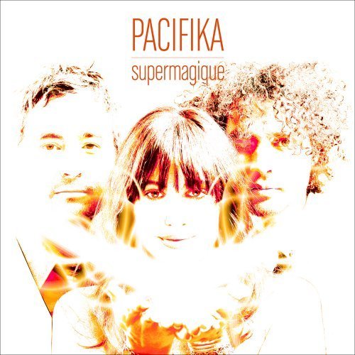 Cover for Pacifika · Supermagique (CD) [Digipak] (2010)