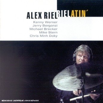 Cover for Alex Riel · Rielatin' (CD) (2011)