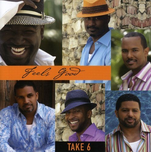 Cover for Take 6 · Feels Good (CD) (2006)