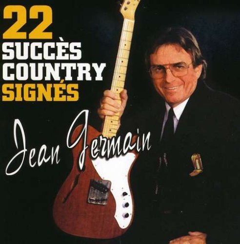 22 Succes Country Signes - Jean Germain - Musik - COUNTRY - 0683234502825 - 30. juni 1990
