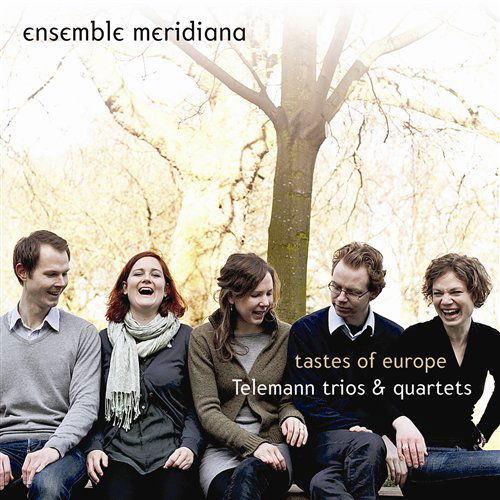 Cover for Ensemble Meridiana · Tastes of Europe - Telemann Trios and Quartets (SACDH) (2013)