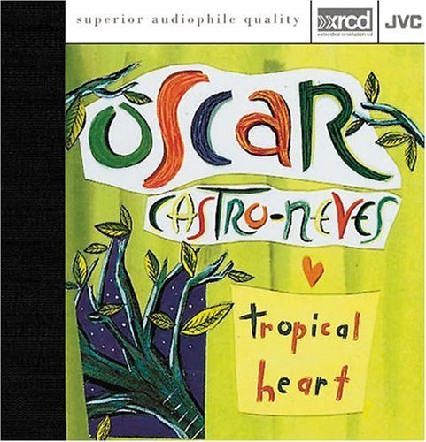 Cover for Oscar Castro-neves · Tropical Heart (CD) (2005)