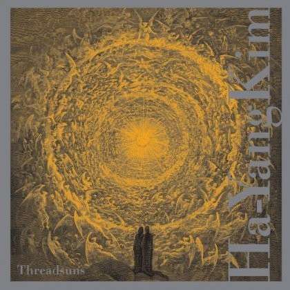 Cover for Ha-Yang Kim · Threadsuns (CD) (2010)