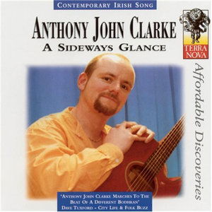 Cover for Anthony John Clarke · Sideways Glance (CD) (2002)