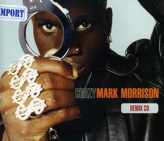 Cover for Mark Morrison · Crazy (Remix Cd) (SCD)