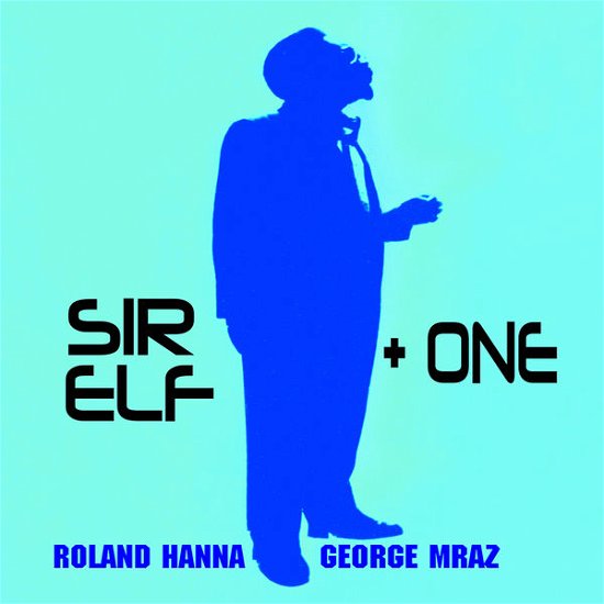 Cover for Roland Hanna · Sir Elf Plus One (CD) (2013)