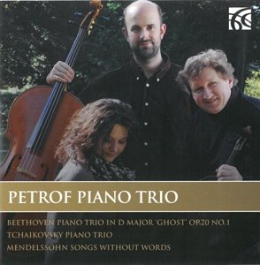 Cover for Petrof Piano Trio · Beethoven / Tchaikovsky / Mendelssohn: Piano Trios (CD) (2014)