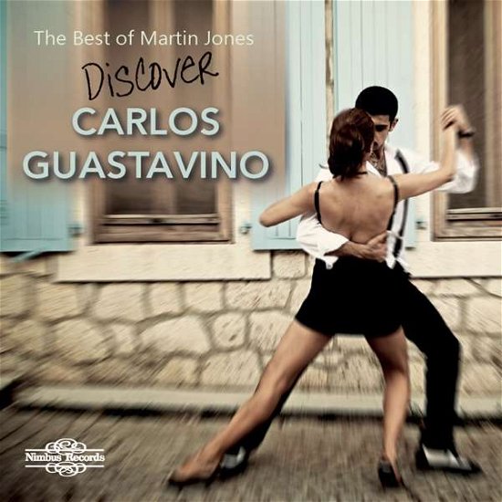 Cover for Martin Jones · Guastavino: The Best Of (CD) (2018)