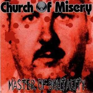 Cover for Church of Misery · Master of Brutality (CD) (2017)