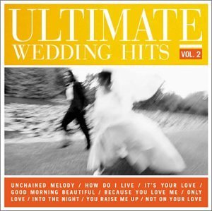 Cover for Ultimate Wedding Hits 2 / Various · Ultimate Wedding Hits 2 / Various-Ultimate Wedding (CD) (2003)