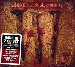 Cover for Hank Iii · Straight To Hell (CD) [Clean edition] (2021)