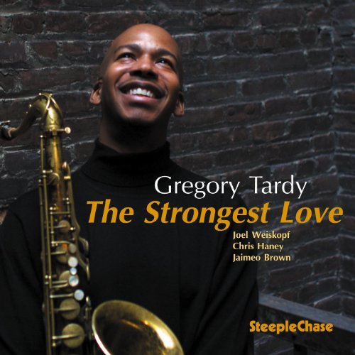 Cover for Gregory Tardy · Strongest One (CD) (2010)