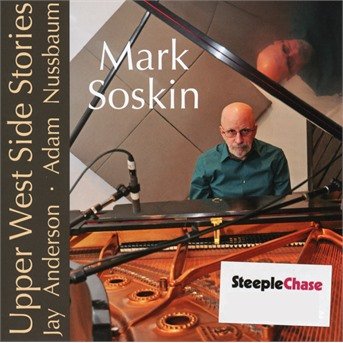 Cover for Mark Soskin · Upper West Side Stories (CD) (2018)