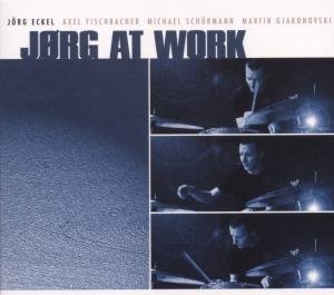 Cover for Eckel Joerg · Joerg at Work (CD) [Digipack] (2004)