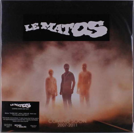 Coming Soon 2007-2011 - Le Matos - Muzyka - RETURN TO ANALOG - 0722056180825 - 28 marca 2019