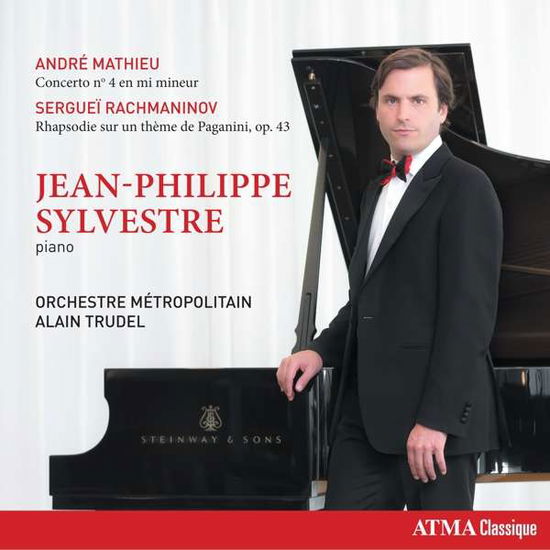Cover for Jean-philippe Sylvestre / Orchestre Metropolitain &amp; Alain Trudel · Mathieu: Concerto No.4 In E Minor / Rachmaninov: Rhapsody On The Theme Of Paganini. Op.43 (CD) (2018)