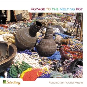 Cover for Voyage to the Melting Pot (CD) (2007)