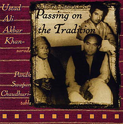 Cover for Ali Akbar Khan · Passing on the Tradition (CD) (1998)