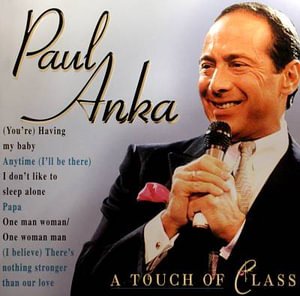 Cover for Paul Anka · A Touch Of Class (CD) (1997)