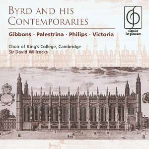 Cover for Sir David Willcocks · Byrd and His Contemporaries (CD)