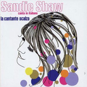 Cover for Sandie Shaw · La Cantante Scalza-canta en It (CD) (2005)