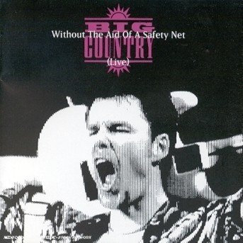 Cover for Big Country · Without the Aid of a Safety Ne (CD) (2005)