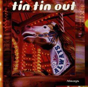 Cover for Tin Tin Out · Always (CD) (1998)