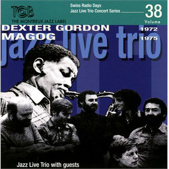 Cover for Dexter Gordon · Jazz Live Trio (CD) (2014)