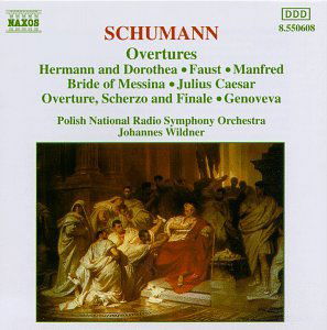 Cover for Polish National Radio Symphony Orchestra  &amp; Johannes Wildner · Schumann: Overtures (CD) (2024)