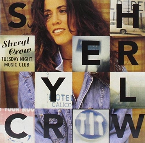 Tuesday Night Music Club - Sheryl Crow - Musik - A&M - 0731454036825 - 