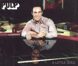 Cover for Pulp · A Little Soul 3tr- (CD)