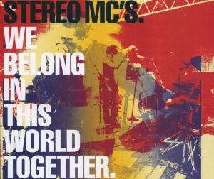 Cover for Stereo Mc's · We Belong In This World-4 (SCD) (2001)