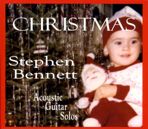 Christmas-acoustic Guitar Solos - Stephen Bennett - Musiikki - CDB - 0734232103825 - tiistai 6. joulukuuta 2005