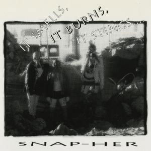 Cover for Snap-Her · It Smells It Burns It Stings (CD) (2012)