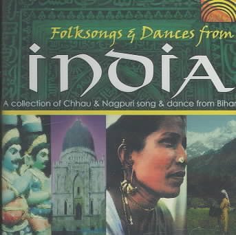Cover for Chhau &amp; Nagpuri Group · Folksongs &amp; Dances of India (CD) (1999)