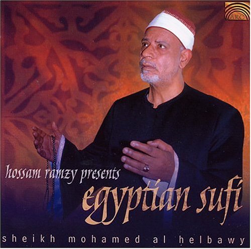 Hossam Ramzy Presents Egyptian Sufi - Hossam Ramzy - Musiikki - Arc Music - 0743037177825 - tiistai 18. helmikuuta 2003