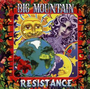 Big Mountain · Resistance (CD) (2005)