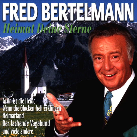 Cover for Fred Bertelmann · Heimat Deine Sterne (CD) (1998)