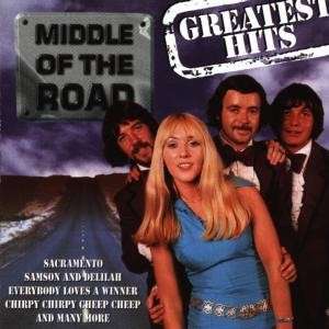 Greatest Hits - Middle of the Road - Music - ARIOLA - 0743215306825 - January 12, 1998