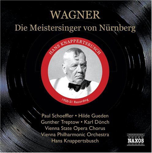 Die Meistersinger - R. Wagner - Muziek - NAXOS - 0747313312825 - 11 mei 2006