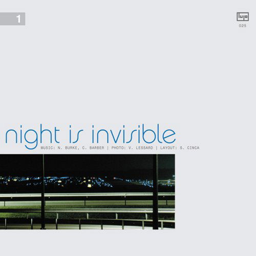 Night Is Invisible · 1 (CD) (2005)